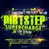 Dirtstep Supercharge Vol.1